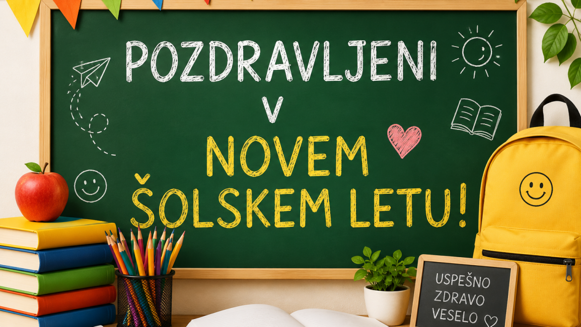 Srečno v novo šolsko leto 2026/2027!